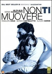 Copertina  Non ti muovere [Videoregistrazione] 