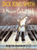 Copertina  A mouse Called Wolf