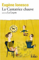 Copertina  La cantatrice chauve : anti-pièce ; suivi de, La leçon : drame comique
