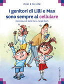 Copertina  I genitori di Lilli e Max sono sempre al cellulare