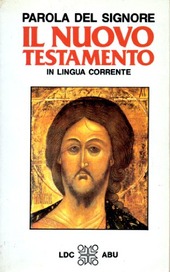 Copertina  Parola del Signore : il Nuovo Testamento : traduzione interconfessionale dal testo greco in lingua corrente