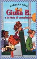 Copertina  Giulia B. e la festa di compleanno