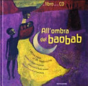 Copertina  All'ombra del baobab : l'Africa nera in 30 filastrocche