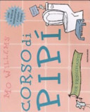 Copertina  Corso di pipì : per principianti
