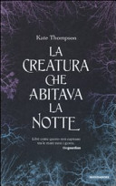 Copertina  La creatura che abitava la notte