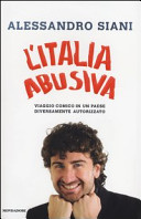 Copertina  L' Italia abusiva : viaggio comico in un paese diversamente autorizzato