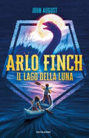 Copertina  Arlo Finch : Il lago della luna