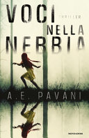Copertina  Voci nella nebbia : romanzo