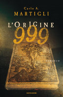 Copertina  999 : l'origine : romanzo