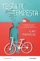 Copertina  Testa di tempesta : [Un mistero da risolvere, un legame spezzato, una ragazza alla scoperta di sé]