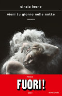 Copertina  Vieni tu giorno nella notte : romanzo