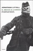 Copertina  Il secco e l'umido : una breve incursione in territorio fascista