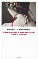 Copertina  Dell'amore e del dolore delle donne