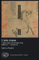 Copertina  L'arte cinese : dalle origini alla dinastia Tang : 6000 a.C.-10. secolo d.C.