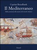 Copertina  Il Mediterraneo : dalla preistoria alla nascita del mondo classico