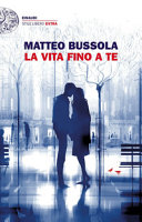 Copertina  La vita fino a te