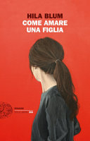 Copertina  Come amare una figlia