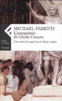 Copertina  L'assassinio di Giulio Cesare : una storia di popolo nella Roma antica