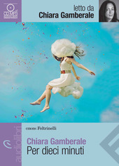 Copertina  Per dieci minuti [Audioregistrazione]
