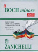 Copertina  Il Boch minore : dizionario francese italiano, italiano francese