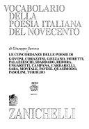 Copertina  Vocabolario della poesia italiana del Novecento : le concordanze delle poesie di Govoni, Corazzini ... [et al.]