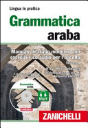 Copertina  Grammatica araba : manuale di arabo moderno con esercizi e cd audio per l'ascolto