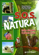 Copertina  S.O.S. Natura : come difendere il pianeta Terra