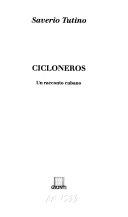 Copertina  Cicloneros : un racconto cubano