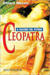 Copertina  Cleopatra : il fascino del potere
