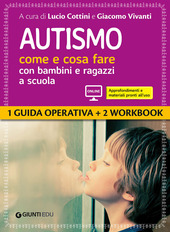 Copertina  Autismo: come e cosa fare con bambini e ragazzi a scuola