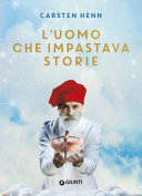 Copertina  L'uomo che impastava storie