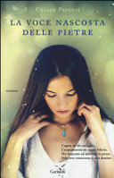 Copertina  La voce nascosta delle pietre : [romanzo]