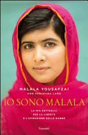 Copertina  Io sono Malala : la mia battaglia per la libertà e l'istruzione delle donne