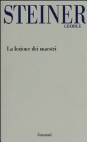 Copertina  La lezione dei maestri : Charlse Eliot Norton Lectures 2001-2002