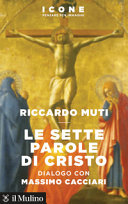 Copertina  Le sette parole di Cristo : dialogo con Massimo Cacciari