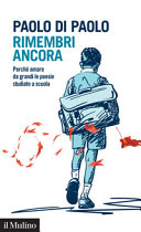 Copertina  Rimembri ancora : perché amare da grandi le poesie studiate a scuola