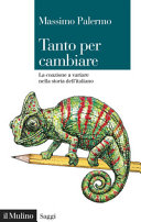 Copertina  Tanto per cambiare : la coazione a variare nella storia dell'italiano