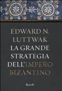 Copertina  La grande strategia dell'impero bizantino