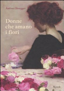 Copertina  Donne che amano i fiori : il linguaggio segreto dei fiori nell'arte