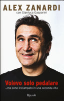 Copertina  Volevo solo pedalare... ma sono inciampato in una seconda vita