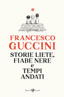 Copertina  Storie liete, fiabe nere e tempi andati