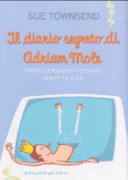 Copertina  Il diario segreto di Adrian Mole : [mitico adolescente incasinato di anni 13 e 3/4]