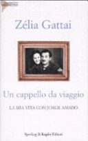 Copertina  Un cappello da viaggio : [La mia vita con Jorge Amado]