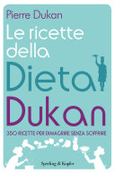 Copertina  Le ricette della dieta Dukan