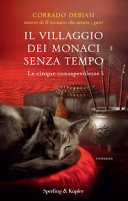 Copertina  Il villaggio dei monaci senza tempo : le cinque consapevolezze : [romanzo]