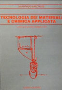Copertina  Tecnologia dei materiali e chimica applicata : lezioni per gli allievi ingegneri civili