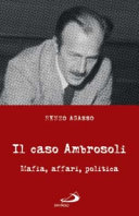 Copertina  Il caso Ambrosoli : mafia, affari, politica