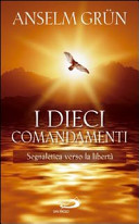 Copertina  I dieci comandamenti : segnaletica verso la libertà
