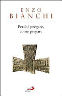 Copertina  Perché pregare, come pregare