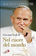 Copertina  Giovanni Paolo 2. nel cuore del mondo